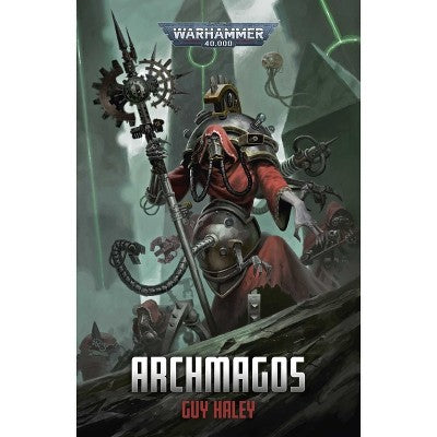 Archmagos by Guy Haley