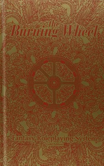 Burning Wheel Gold Revised RPG (Hardcover)
