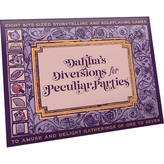 Dahlia’s Diversions for Peculiar Parties